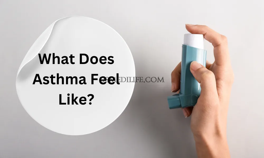 What Does Asthma Feel Like?                    